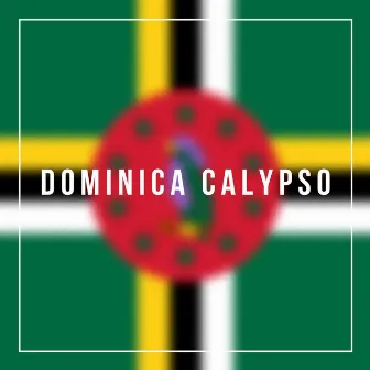 Dominica Calypso by Stephan Subero