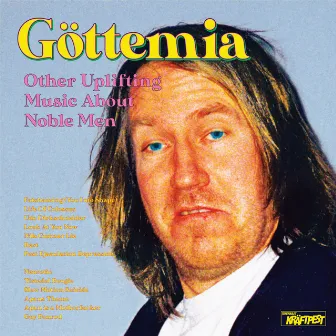 Other Uplifting Music About Noble Men by Göttemia