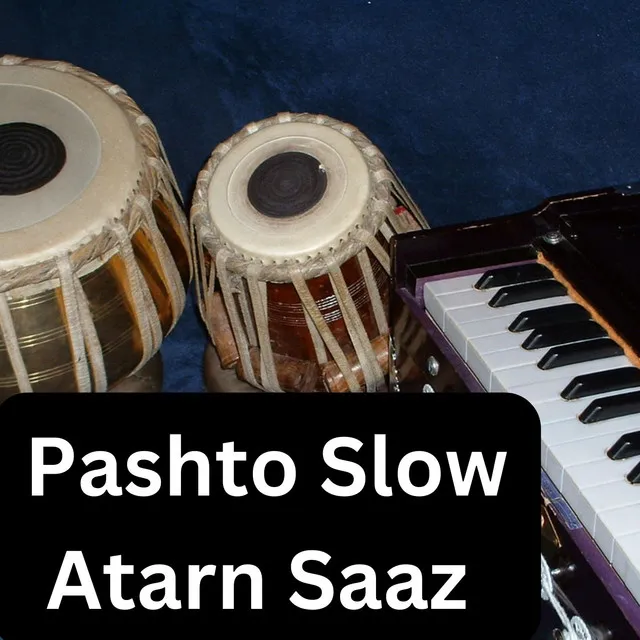 Pashto Slow Atarn Saaz