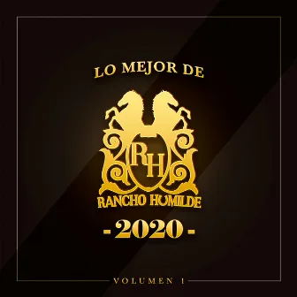 Lo Mejor de Rancho Humilde 2020 Volumen 1 by Jimmy Humilde