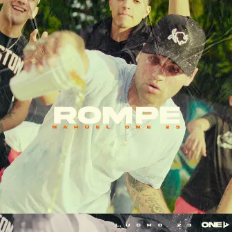 Rompe by Nahuel one23