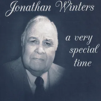 Jonathan Winters - a very special time by Jonathan Winters