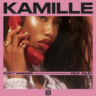 Don't Answer (feat. Wiley) by kamille