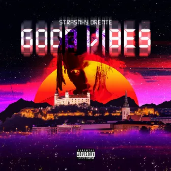 Good Vibes by Strasnhy Drente