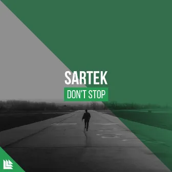 Don't Stop by Sartek