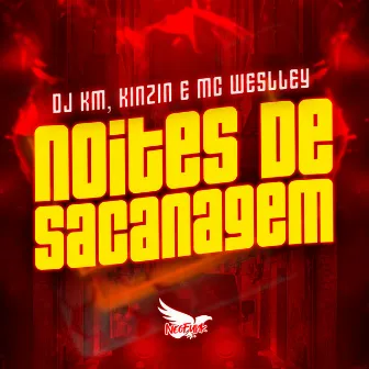 Noites de Sacanagem by Mc Weslley