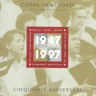 1947-1997 Cinquanté Aniversari by Coral Sant Jordi