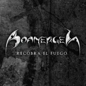 Recobra el Fuego by Boanerges