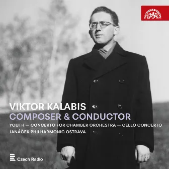 Viktor Kalabis / Composer & Conductor by Viktor Kalabis