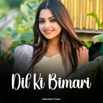 Dil Ki Bimari by 