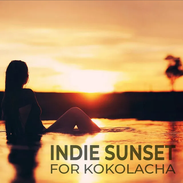 Indie Sunset for Kokolacha