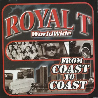 From Coast to Coast (Worldwide) by RoyalT