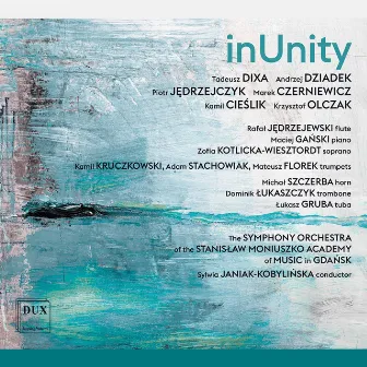 InUnity: Contemporary Music from Gdansk, Vol. 3 by Symphony Orchestra of the Stanisław Moniuszko Academy of Music in Gdańsk