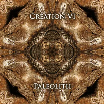 Paleolith by Creation VI