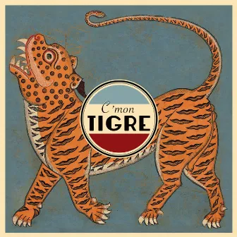 C'mon Tigre by C'mon Tigre