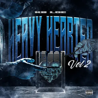 Heavy Hearted, Vol. 2 by Kb Loe