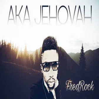 Aka Jehovah by Fredrock