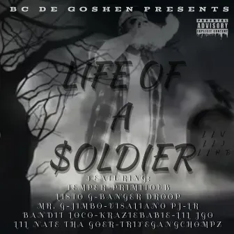 Life Of A Soldier by BC De Goshen