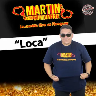 Loca by Martin y su cumbia Free