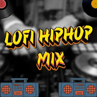 Chill Lofi HipHop Beats (Hip Hop Vibes Night) by Lofi Hiphop Mix