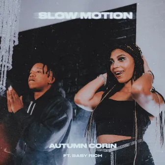 Slow Motion by Autumn Corin