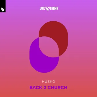 Back 2 Church by Husko