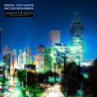 City Lights by Dekcr