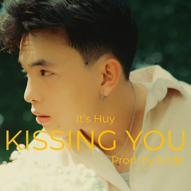 Kissing You