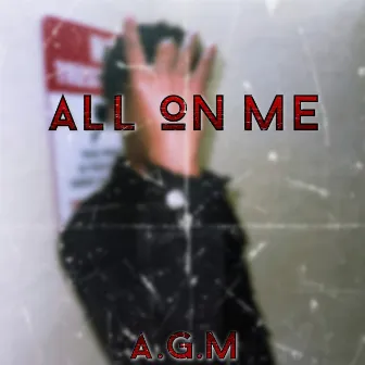 All On Me by Agape