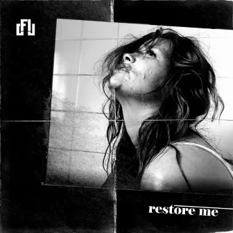 Restore Me by CFIU