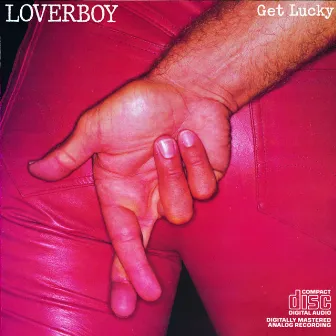 Get Lucky by Loverboy