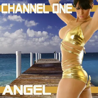 Angel by Channel One