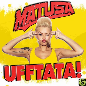 Ufftata by Matusa