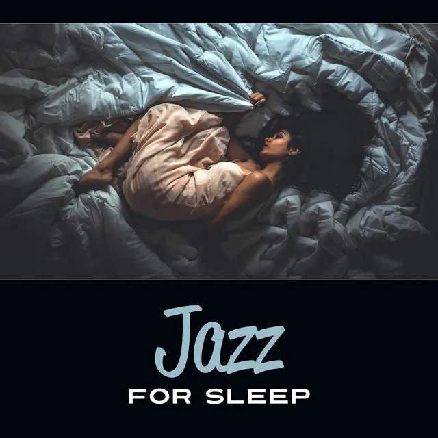 Jazz for Sleep