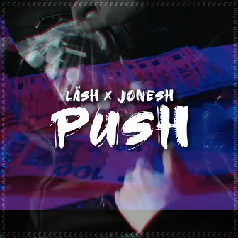 Push by Jonesh