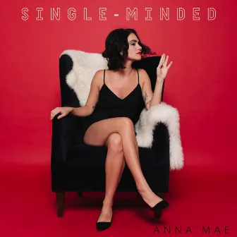 Single Minded by Anna Mae