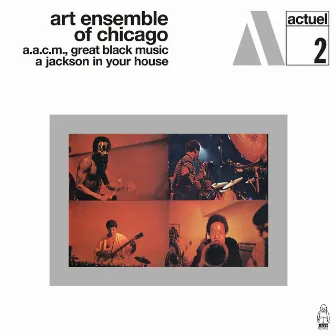 A Jackson in Your House by Art Ensemble Of Chicago