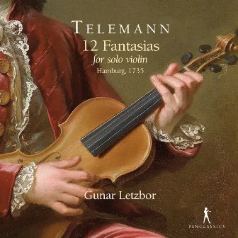 Telemann: 12 Fantasias for Solo Violin, TWV 40:14-25 by Gunar Letzbor