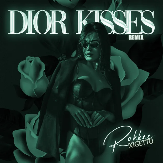 Dior Kisses (Remix)