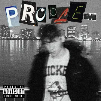 PROBLEM by Ddicea