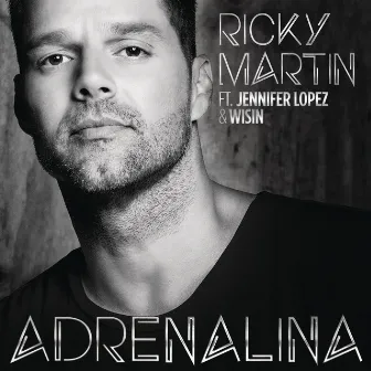 Adrenalina (feat. Jennifer Lopez & Wisin) [Spanglish Version] by Ricky Martin