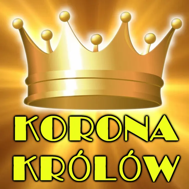 Korona królów - Radio Edit