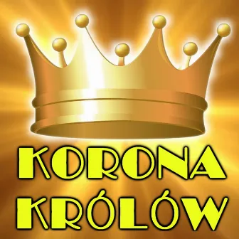 Korona królów (Radio Edit) by WOWA