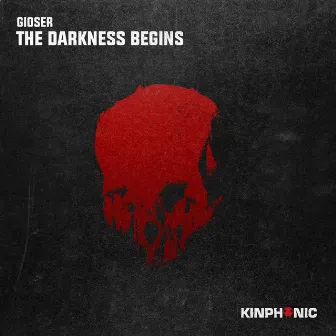 The Darkness Begins EP by Gioser