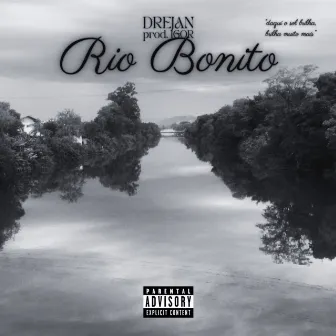 Rio Bonito by Drëjan