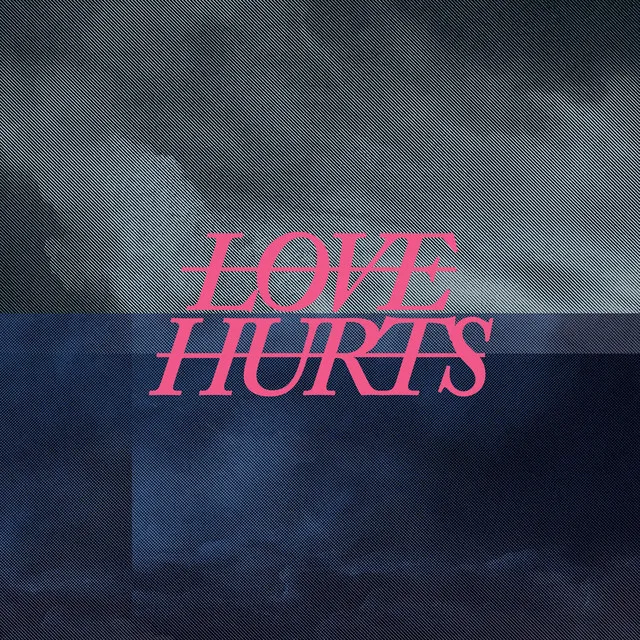 Love Hurts