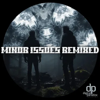 Minor Issues Remixed by Minor Issues