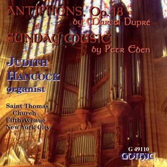 Dupre: Antiphons, Op. 18 - Eben: Sunday Music by Judith Hancock