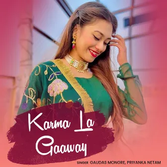 Karma La Gaaway by Priyanka Netam