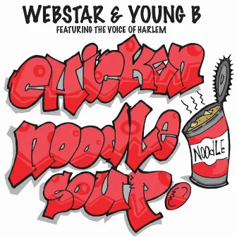 Chicken Noodle Soup (Radio Edit) by Webstar